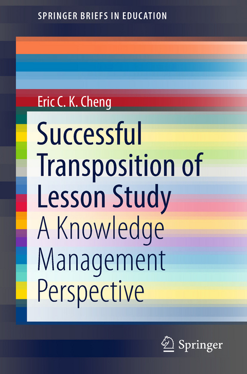 Successful Transposition of Lesson Study - Eric C. K. Cheng