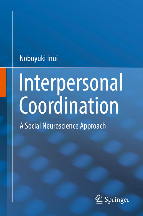 Interpersonal Coordination -  Nobuyuki Inui