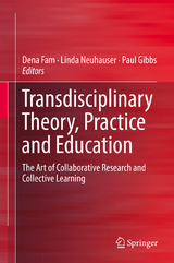 Transdisciplinary Theory, Practice and Education - 