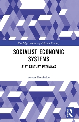 Socialist Economic Systems - Steven Rosefielde