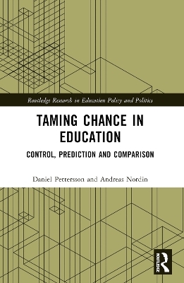 Taming Chance in Education - Daniel Pettersson