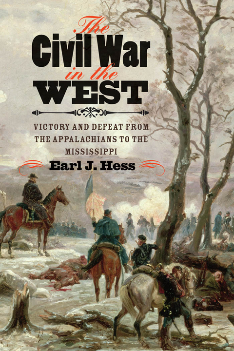 Civil War in the West -  Earl J. Hess