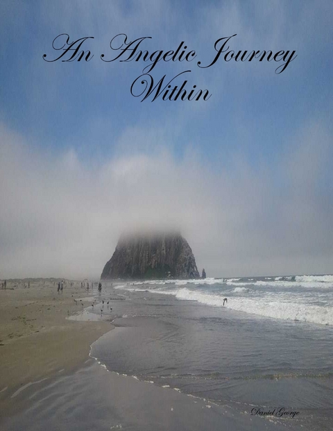 Angelic Journey Within -  George Daniel George