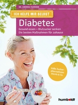 Ich helfe mir selbst - Diabetes - Dr. Andrea Flemmer