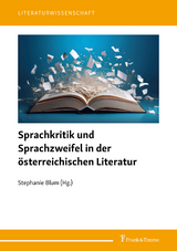 Sprachkritik und Sprachzweifel in der österreichischen Literatur - 