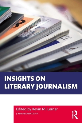 Insights on Literary Journalism - 