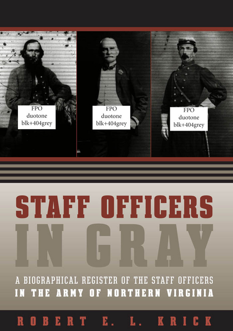 Staff Officers in Gray -  Robert E. L. Krick