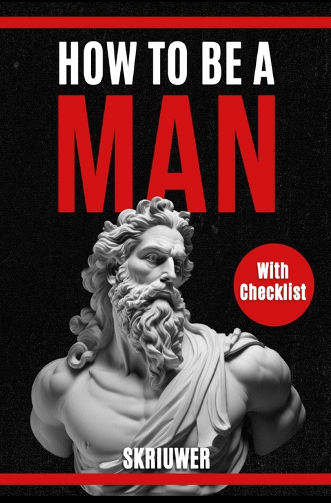 How to be a man - Auke de Haan