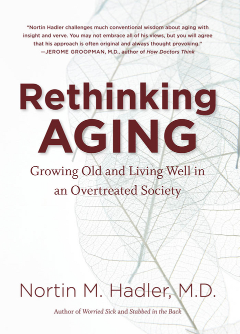 Rethinking Aging - Nortin M. Hadler