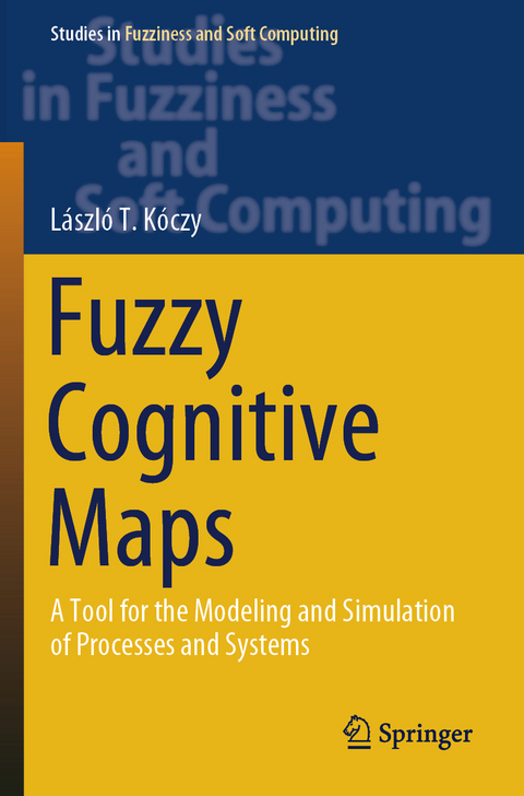 Fuzzy Cognitive Maps - László T. Kóczy