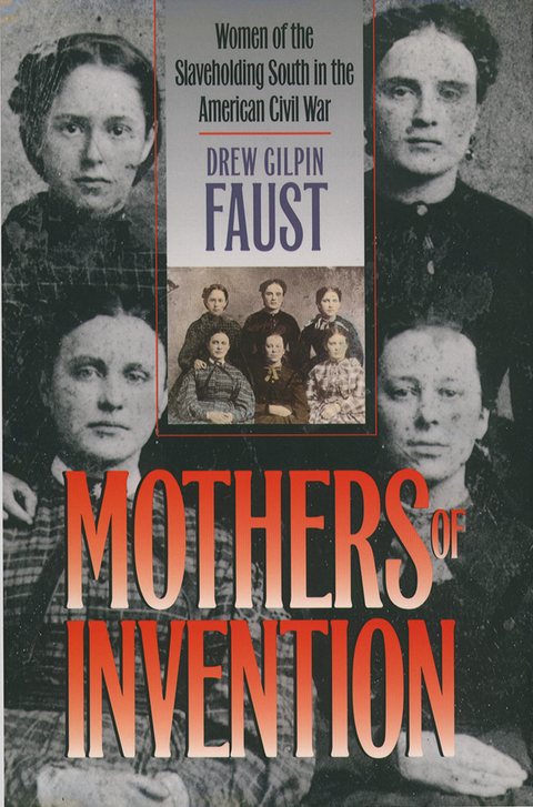 Mothers of Invention - Drew Gilpin Faust