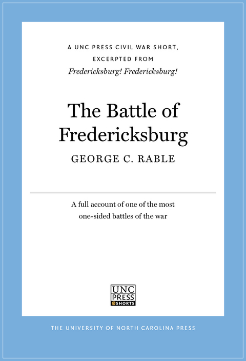 The Battle of Fredericksburg - George C. Rable