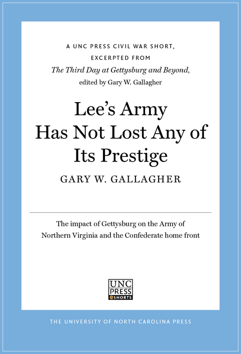 Lee’s Army Has Not Lost Any of Its Prestige - Gary W. Gallagher