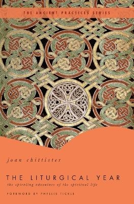 The Liturgical Year - Joan Chittister