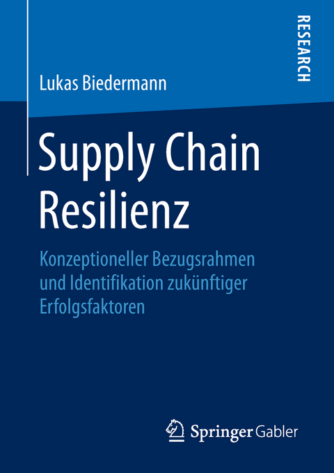 Supply Chain Resilienz -  Lukas Biedermann