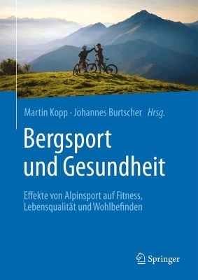 Bergsport und Gesundheit - 