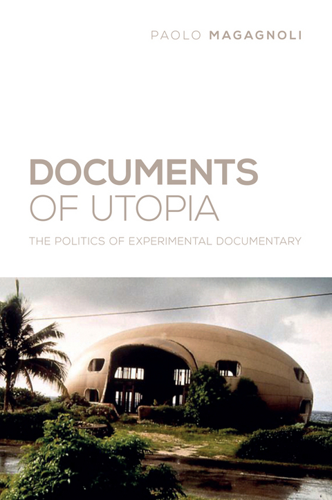 Documents of Utopia - Paolo Magagnoli