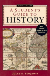 A Student's Guide to History - Benjamin, Jules R.