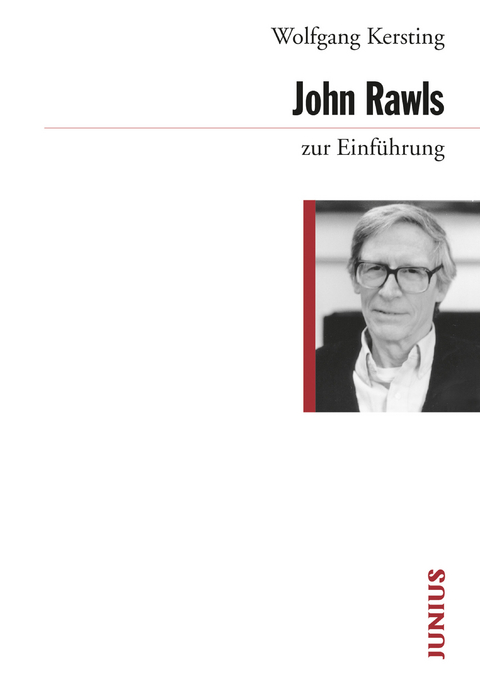 John Rawls zur Einführung - Wolfgang Kersting