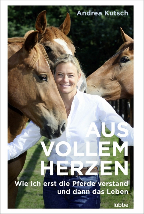 Aus vollem Herzen -  Andrea Kutsch