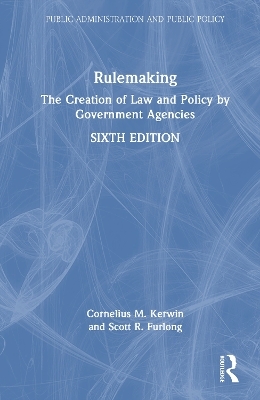 Rulemaking - Cornelius M. Kerwin, Scott R. Furlong