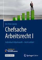 Chefsache Arbeitsrecht I - Urs Peter Janetz