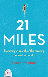 21 Miles - Jessica Hepburn