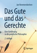 Das Gute und das Gerechte - Jan Rommerskirchen