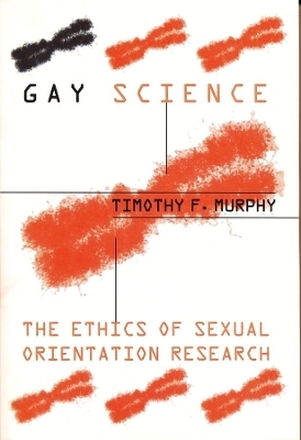 Gay Science - Timothy F. Murphy