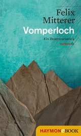 Vomperloch - Felix Mitterer