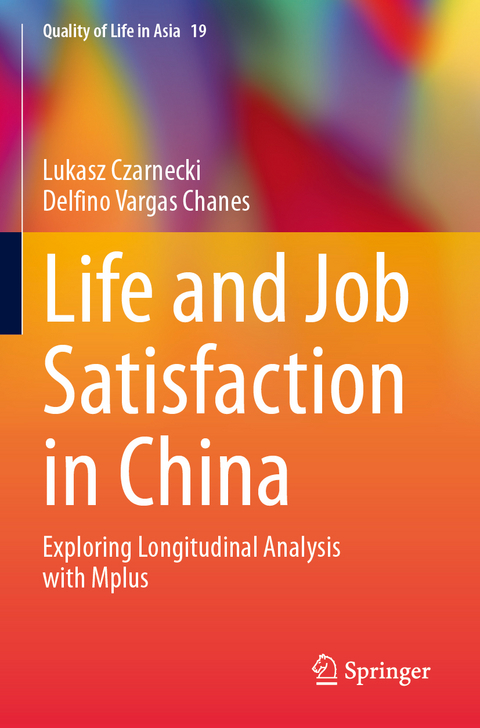 Life and Job Satisfaction in China - Lukasz Czarnecki, Delfino Vargas Chanes