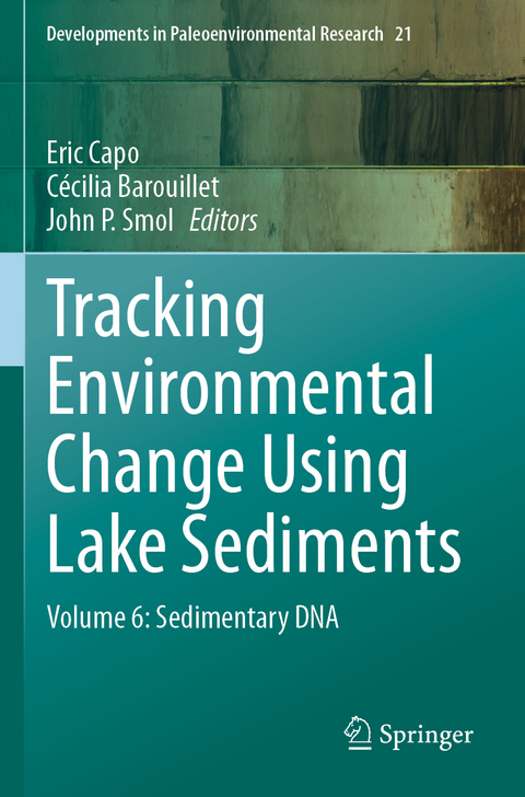 Tracking Environmental Change Using Lake Sediments - 