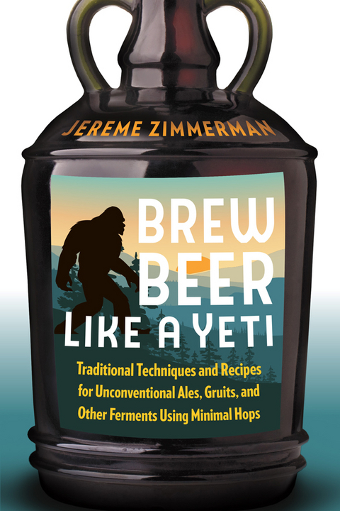 Brew Beer Like a Yeti -  Jereme Zimmerman