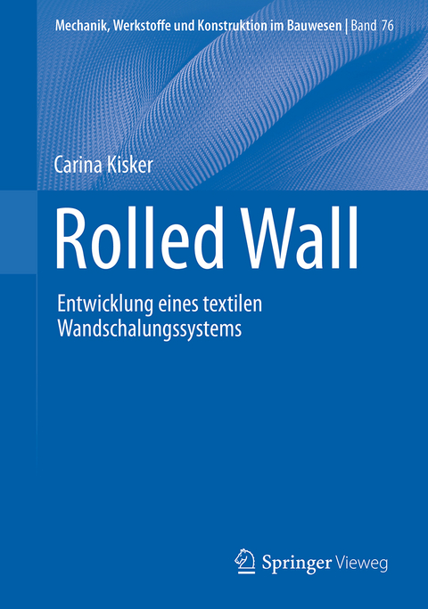 Rolled Wall - Carina Kisker