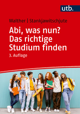 Abi, was nun? Das richtige Studium finden - Walther, Holger; Stankjawitschjute, Sandra