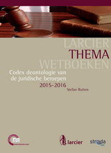 Codex deontologie van de juridische beroepen - Stefan Rutten