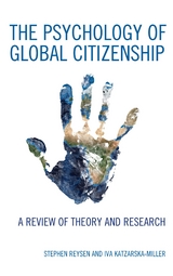 Psychology of Global Citizenship -  Iva Katzarska-Miller,  Stephen Reysen