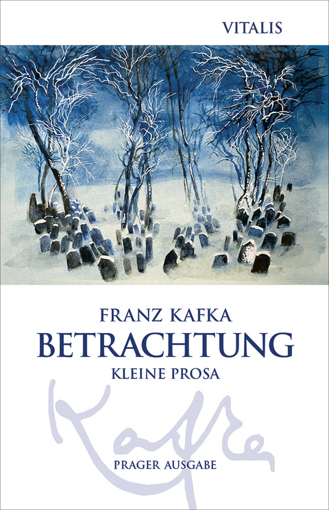 Betrachtung (Prager Ausgabe) - Franz Kafka