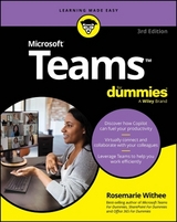 Microsoft Teams For Dummies - Withee, Rosemarie