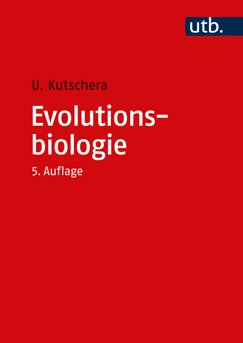 Evolutionsbiologie - Ulrich Kutschera