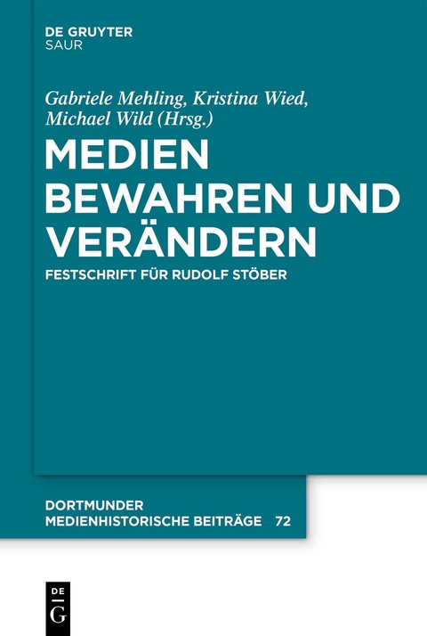 Medien bewahren und verändern - 