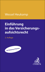 Einführung in das Versicherungsaufsichtsrecht - Heukamp, Wessel