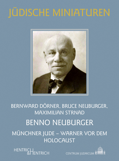 Benno Neuburger - Bernward Dörner, Bruce Neuburger, Maximilian Strnad