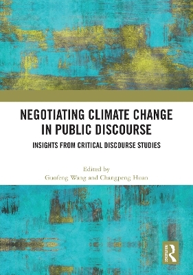 Negotiating Climate Change in Public Discourse - 