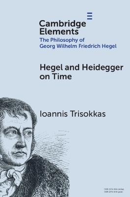 Hegel and Heidegger on Time - Ioannis Trisokkas