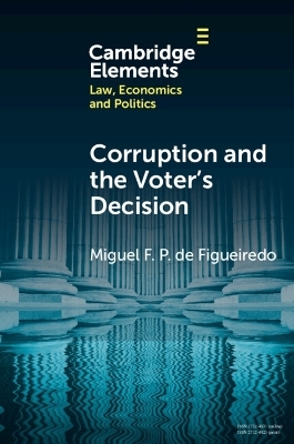 Corruption and the Voter's Decision - Miguel F. P. de Figueiredo