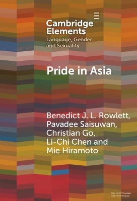 Pride in Asia - Benedict J. L. Rowlett, Pavadee Saisuwan, Christian Go, Li-Chi Chen, Mie Hiramoto