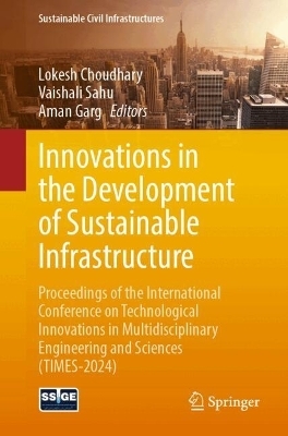 Innovations in the Development of Sustainable Infrastructure - 