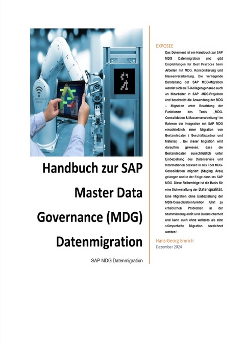 Handbuch zu SAP Master Data Governance – Datenmigration - Hans-Georg Emrich