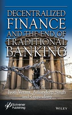 Decentralized Finance and the End of Traditional Banking - 